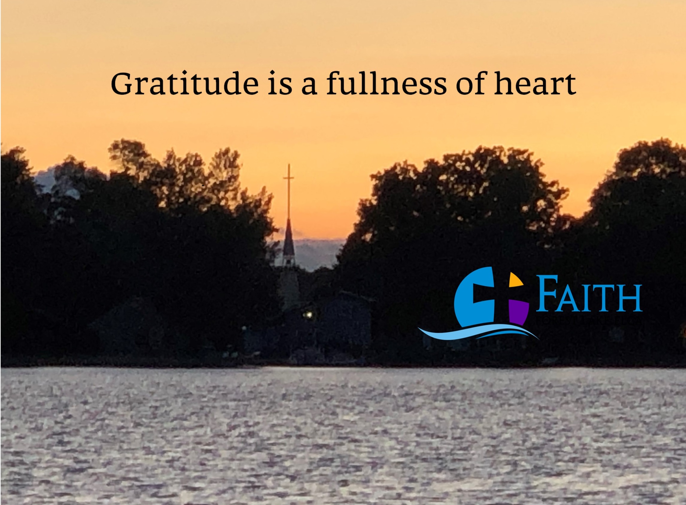 Gratitude is a fullness of heart
